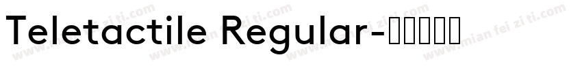 Teletactile Regular字体转换